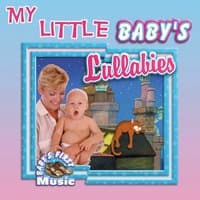 My Little Baby's Lullabies