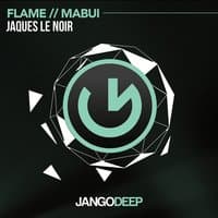 Flame / Mabui