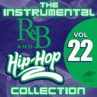 The Instrumental R&B and Hip-Hop Collection, Vol. 22