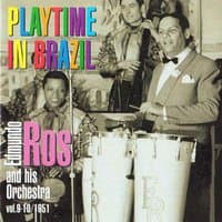 Playtime in Brazil, The Complete 1951 Sessions, Vol. 9 - 10