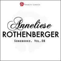 The Anneliese Rothenberger Songbooks, Vol.8