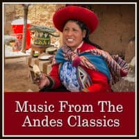 Music From The Andes Classics