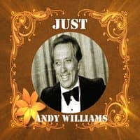 Just Andy Williams