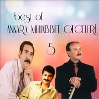 Best of Ankara Muhabbet Geceleri, Vol. 5