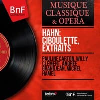 Hahn: Ciboulette, extraits