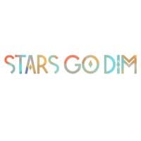 Stars Go Dim