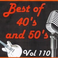 Best of 40's and 50's, Vol. 110