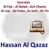 Sourates Al Fajr, Al Balad, Ach Chams, Al Layl, Ad Duha, As Sarh, At Tin