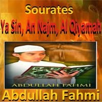 Sourates Ya Sin, An Najm, Al Qiyamah