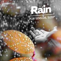 Rain for Sensual Sleep