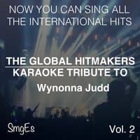 The Global HitMakers: Wynonna Judd Vol. 2