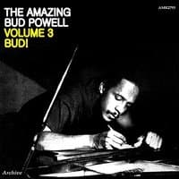 The Amazing Bud Powell Volume 3 Bud!