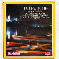 K.Hicazkar Karcığar Faslı / Music From Turkey, Vol.5