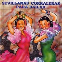 Sevillanas corraleras para bailar