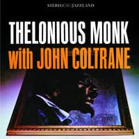 Thelonious Monk with John Coltrane