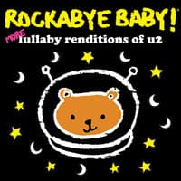 Rockabye Baby! More Lullaby Renditions of U2