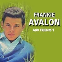 Frankie Avalon and Friends