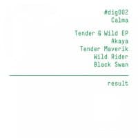 Tender And Wild EP