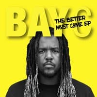 Better Must Come - EP