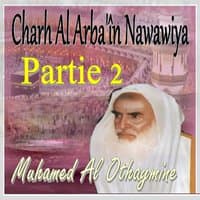 Charh Al Arba'În Nawawiya, Partie 2