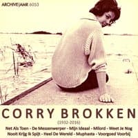 Corry Brokken (1932 - 2016) Net Als Toen