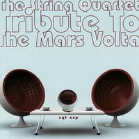 The String Quartet Tribute to The Mars Volta: SQTESP