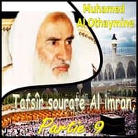 Tafsîr sourate Al imran, Partie 9