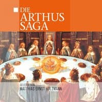 Die Arthus Saga