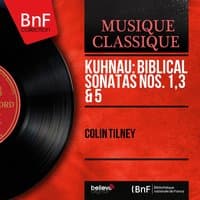 Kuhnau: Biblical Sonatas Nos. 1, 3 & 5