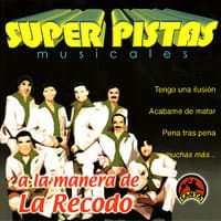 Super Pistas  - A la Manera de La Recodo