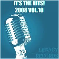 It's the Hits 2008, Vol. 10