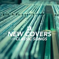 New Covers of Classic Songs