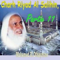 Charh Riyad Al Salihin, Partie 11