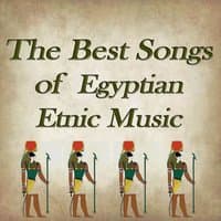 The Best Songs of Egyptian Ethnic Music