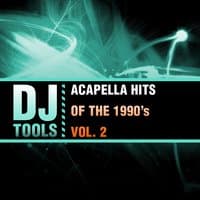 Acapella Hits of the 1990's, Vol. 2