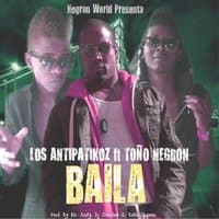 Baila (feat. Toño Negron)