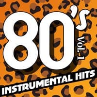 80's Instrumental Hits, Vol. 1