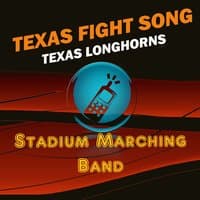 University of Texas Fight Song