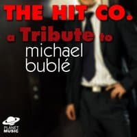 A Tribute to Michael Buble