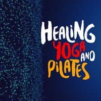 Healing Yoga and Pilates