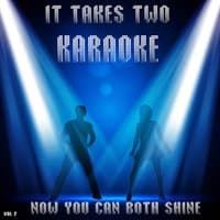 It Takes Two Karaoke Vol 2