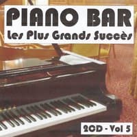 Piano bar : Les plus grands succès, Vol. 5