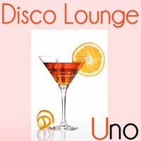 Disco Lounge Uno