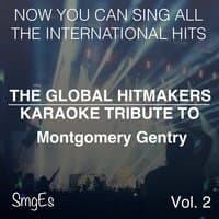 The Global HitMakers: Montgomery Gentry Vol. 2