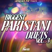 Biggest Pakistani Duets, Vol. 3