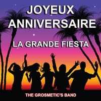 Joyeux Anniversaire - La Grande Fiesta