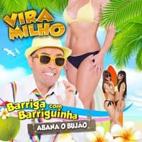 Barriga Com Barriga - Abana o Bujão