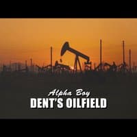 Dent's Oilfield