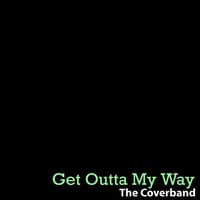 Get Outta My Way - Single