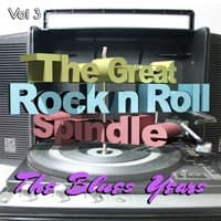 The Great Rock and Roll Spindle - The Blues Years, Vol. 3